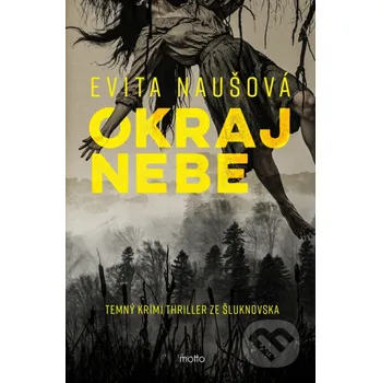 Kniha Okraj nebe - Evita Naušová Motto