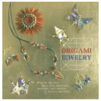 Origami Jewelry - Ayako Brodek