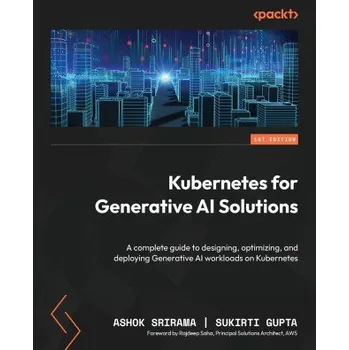 Technika Kubernetes for Generative AI Solutions (Sukirti Gupta)(Brožovaná)