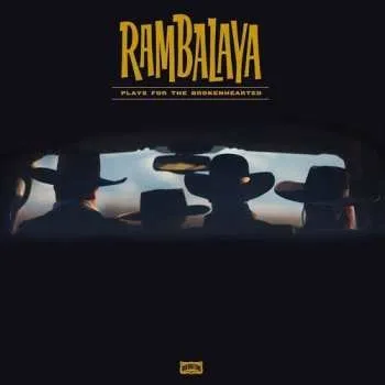 Zahraniční hudba LP Rambalaya: Play For The Brokenhearted 2025