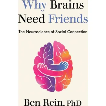 Umění Why Brains Need Friends (Pevná)