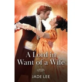Učebnice Lord In Want Of A Wife - Lee, Jade