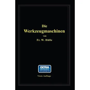 Die Werkzeugmaschinen - Hülle, Anna Kathrin