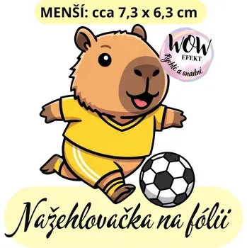 Nažehlovačky na fólii Nažehlovačka na fólii, KAPYBARA fotbalista, 1 kus Zvolte VELIKOST motivu ZDE:: Menší