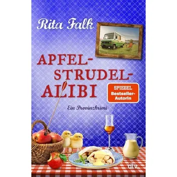 Apfelstrudel-Alibi - Falk, Rita