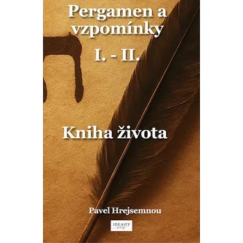 Kniha Pergamen a vzpomínky I. - II. Ekniha