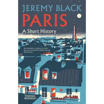 Cizojazyčná kniha Paris: A Short History – Jeremy Black