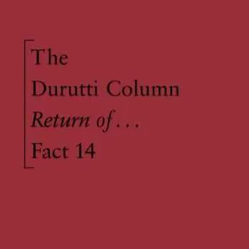 Zahraniční hudba 2CD The Durutti Column: Return Of The Durutti Column (45th Anniversary Ed) 2025