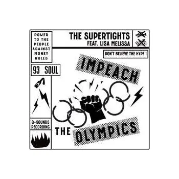 Zahraniční hudba SP The Supertights: Impeach The Olympics 2024 Lim.ed. Vinyl