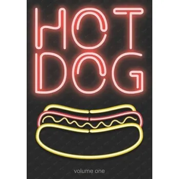 Hot Dog Book: Volume One – Anonymous (EN)