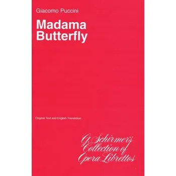 Madama Butterfly: Libretto (Giacomo Puccini,Hal Leonard Publishing Corporation)(Brožovaná)