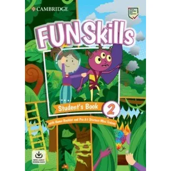 Španělský jazyk Fun Skills 2 Starters Student’s Book with Home Booklet and Mini Trainer with Downloadable Audio - Montse Watkin