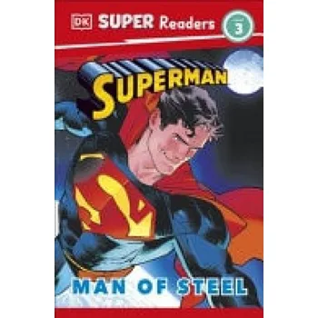 Anglický jazyk DK Super Readers Level 3 Superman Man of Steel - Jones, Matt