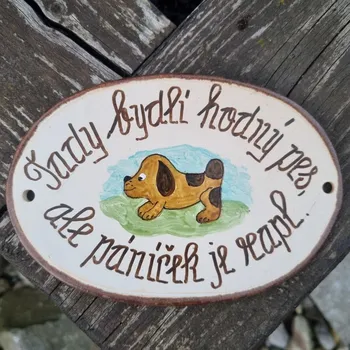 Domovní cedule V.Randák Vítací cedulka - Tady bydlí hodný pes, ale páníček je rapl