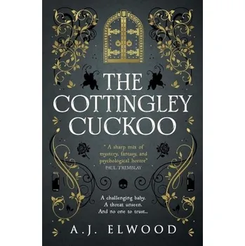 Cottingley Cuckoo - Elwood, A.J.