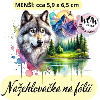 Nažehlovačky na fólii Nažehlovačka na fólii, VLK v přírodě, 1 kus Zvolte VELIKOST motivu ZDE:: Menší