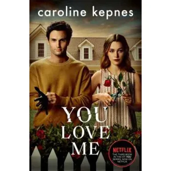 You Love Me (Caroline Kepnes)(Brožovaná)