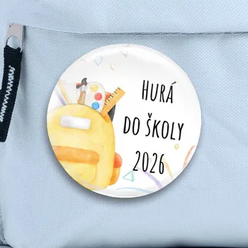 Placka se špendlíkem - Hurá do školy , promoce - dárek k promoci