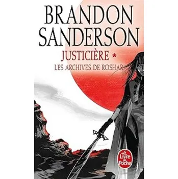 Justicière, Volume 1 (Les Archives de Roshar, Tome 3) (Brandon Sanderson)(Brožovaná)