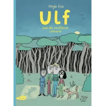 Komiks pro dospělé Ulf und die entführte Lehrerin - Esch, Tanja
