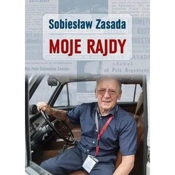 Moje Rajdy - Sobiesław Zasada