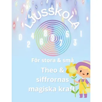 Ljusskola - Frost, Emma J.
