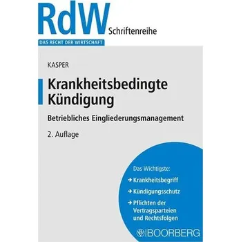 Krankheitsbedingte Kündigung - Kasper, André [DE] (2025, Brožovaná, Boorberg, R. Verlag)