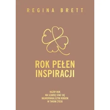 Kalendář Rok pełen inspiracji - Regina Brett