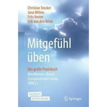 Mitgefühl üben - Stöcker, Christian