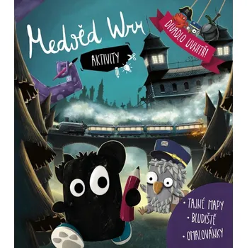 Medvěd Wrr - Aktivity