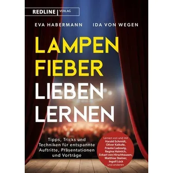 Osobní rozvoj Lampenfieber lieben lernen - Habermann, Eva [DE] (2025, Brožovaná, Redline Verlag)