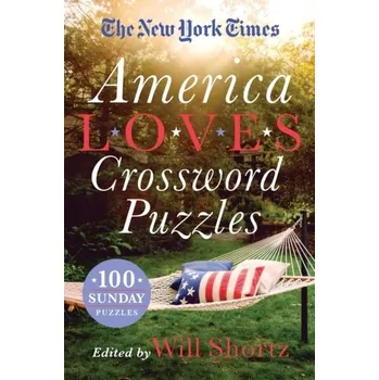 Kniha The New York Times America Loves Crossword Puzzles - Shortz, Will