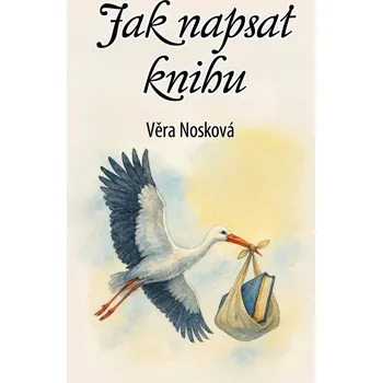 Jak napsat knihu - Nosková Věra
