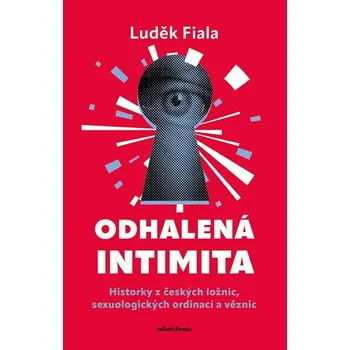 Odhalená intimita - Luděk Fiala (2025, brožovaná)