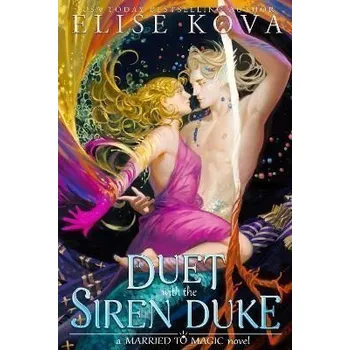 Cizojazyčná kniha Duet with the Siren Duke - Elise Kova