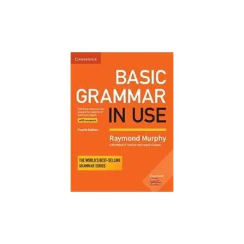 Anglický jazyk Murphy, Raymond - Basic Grammar in Use, Fourth Edition - Student's Book with answers Self-study Refe