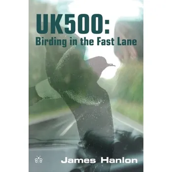 UK500: Birding in the Fast Lane