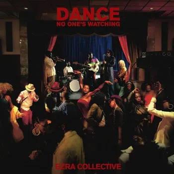 Zahraniční hudba 2CD Ezra Collective - Dance, No One's Watching