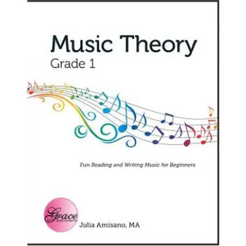 Populárně naučná literatura pro dospělé Music Theory Grade 1 – Julia Amisano (EN)