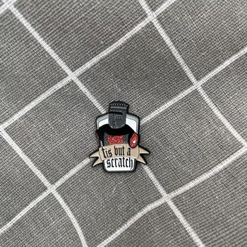 Tis but a scratch / to je jen škrábnutí