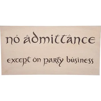 Figurka The Hobbit - No Admittance Sign - figurka