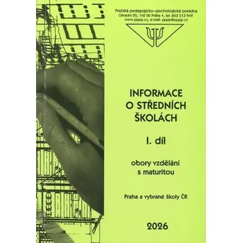 Informace o středních školách I. díl 2026