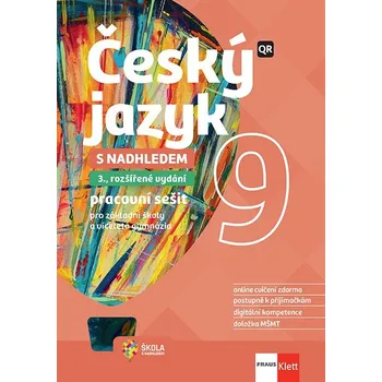 Český jazyk Český jazyk 9 s nadhledem - Hybridní pracovní sešit