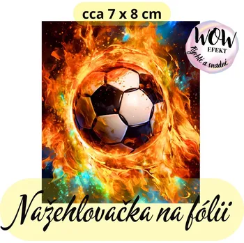 Nažehlovačky na fólii Nažehlovačka na fólii, 7 x 8 cm, FOTBAL - MÍČ V OHNI, 1 kus