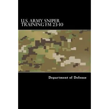Cizí jazyk U.S. Army Sniper Training FM 23.10 (Department of Defense,Taylor Anderson)(Brožovaná)