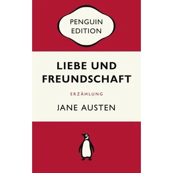 Liebe und Freundschaft - Jane Austen
