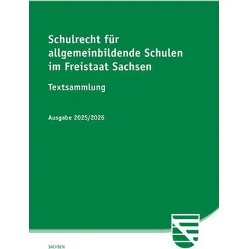 Schulrecht für allgemeinbildende Schulen im Freistaat Sachsen