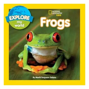 První čtění Explore My World Frogs (Marfe Ferguson Delano)(Brožovaná)