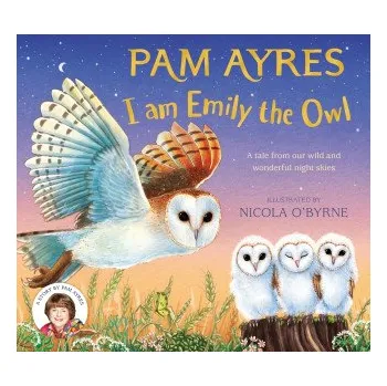 Cestování I am Emily the Owl (Pam Ayres)(Brožovaná)