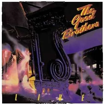 Zahraniční hudba CD The Good Brothers: The Good Brothers Live 2010